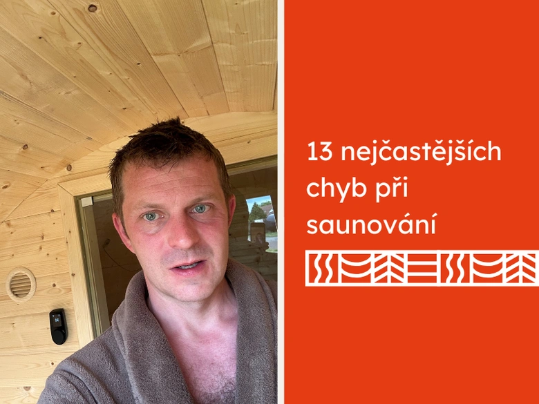 Muž v sauně s nápisem o nejčastějších chybách při saunování